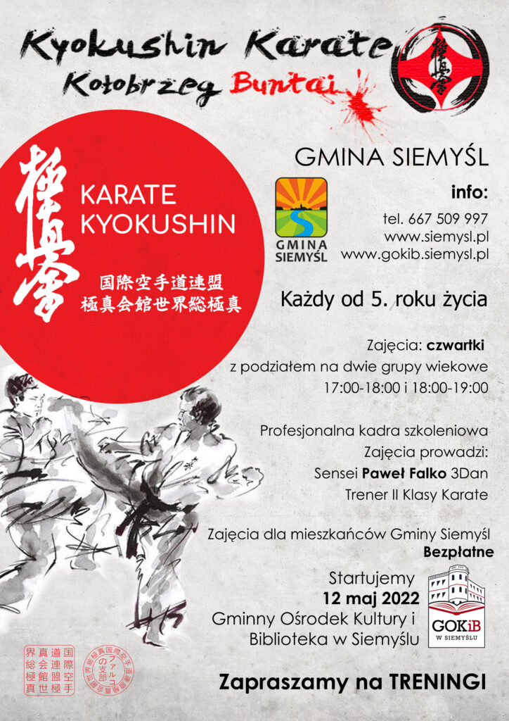 Zaproszenie na zajęcia karate, które będą odbywały się w Siemyślu. Przeznaczone dla osób powyżej 5. roku życia. Start 12 maja 2022 r.