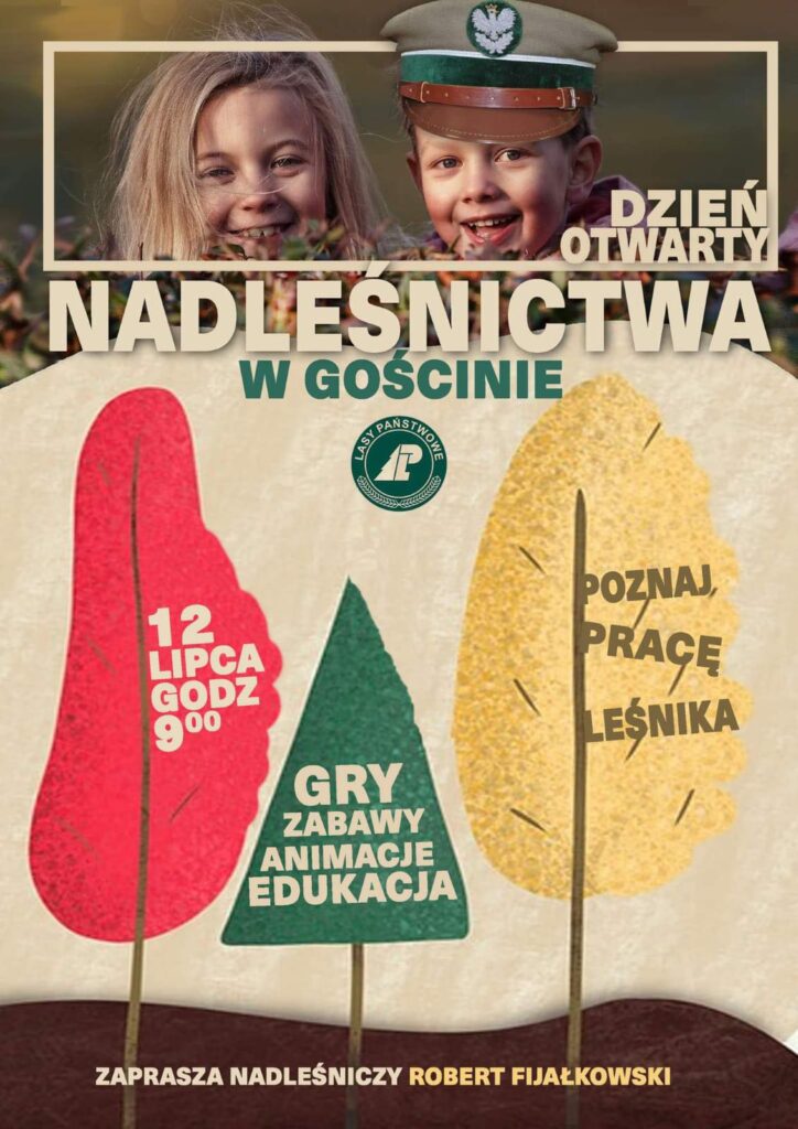 Zaproszenie na DZIEŃ OTWARTY NADLEŚNICTWA GOŚCINO - 12 lipca 2022 r. godz. 9.00.