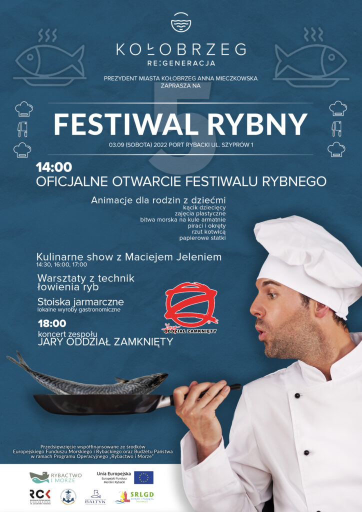 Zaproszenie na Festiwal Rybny, który odbędzie się 3 września 2022 r. (sobota) w Porcie Rybackim w Kołobrzegu. Początek imprezy godz. 14.00.