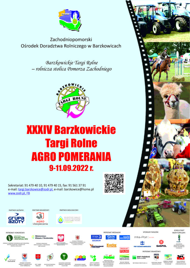 Zachodniopomorski Ośrodek Doradztwa Rolniczego w Barzkowicach zaprasza na XXXIV Barzkowickie Targi Rolne AGRO POMERANIA 2022, które odbędą sie dniach 9-11 września br.