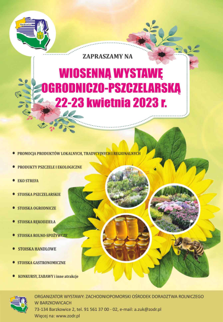 Zaproszenie na WIOSENNĄ WYSTAWĘ OGRODNICZO-PSZCZELARSKĄ, która odbędzie się w dniach 22-23 kwietnia 2023 r. w Barzkowicach