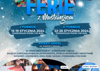 Zaproszenie na FERIE Z MUSTANGIEM