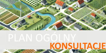 OGŁOSZENIE WÓJTA GMINY SIEMYŚL o rozpoczęciu konsultacji społecznych do projektu planu ogólnego gminy Siemyśl wraz z prognozą oddziaływania na środowisko